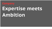 Expertise meets Ambition Company