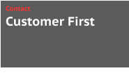 Customer First Contact